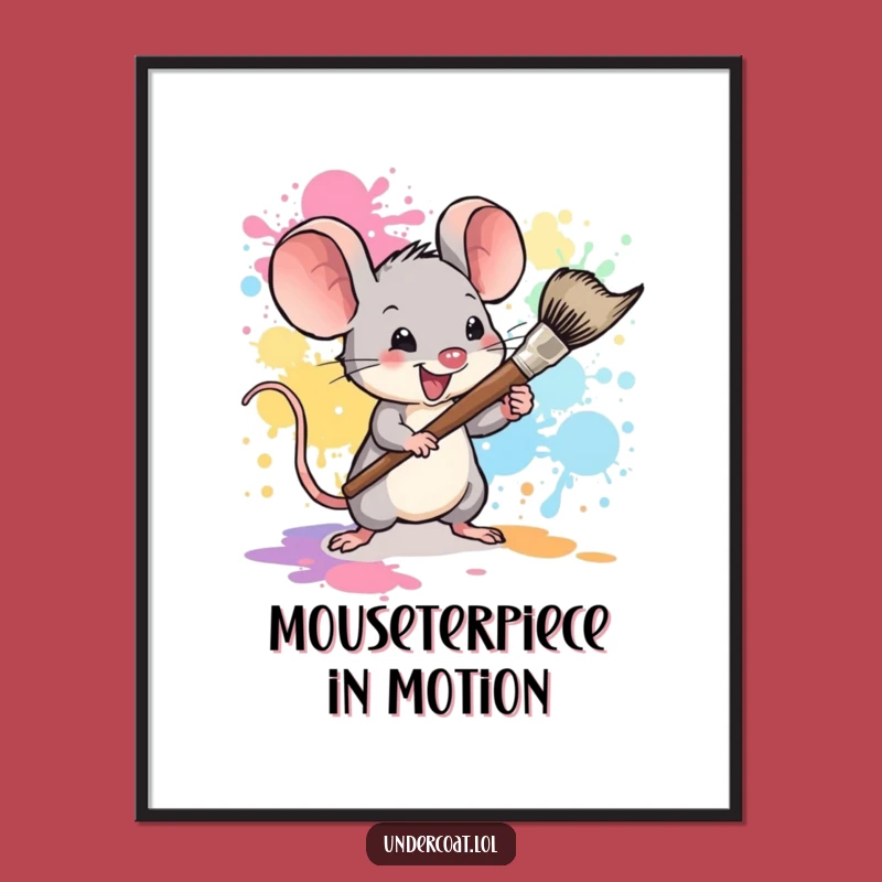 Funny Mouse Art Poster: Tiny Painter Wall Decor, Gift for Art Lovers