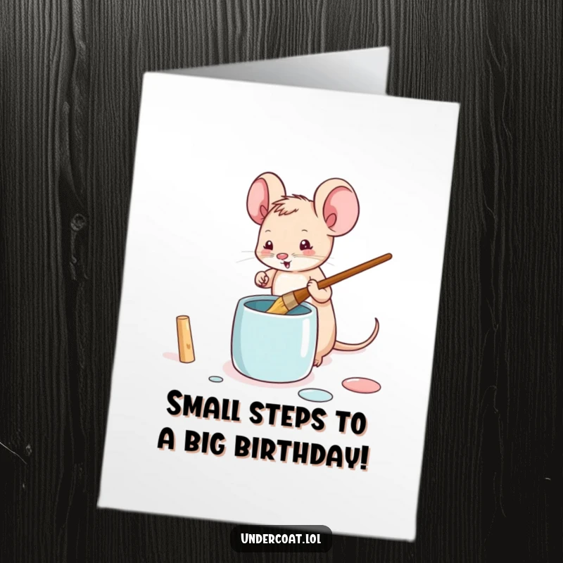 Funny Free Printable Birthday Card: Tiny mouse playfully dipping a paintbrush into a paint pot.