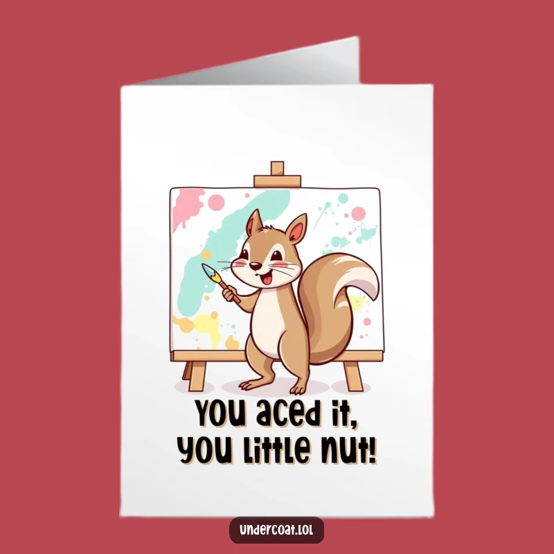 Free Printable Squirrel Congrats Card: Celebrate Artistic Achievements, Funny Downloadable Gift!
