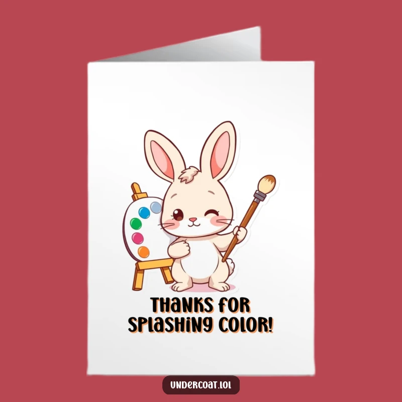 Free Printable Bunny Artist Thank You Card: Funny Downloadable Gift for Appreciation