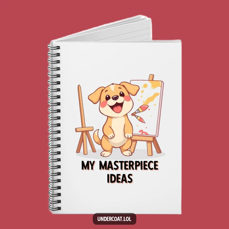 Funny Dog Artist Notebook - Creative Journal, Hilarious Gift for Ideas